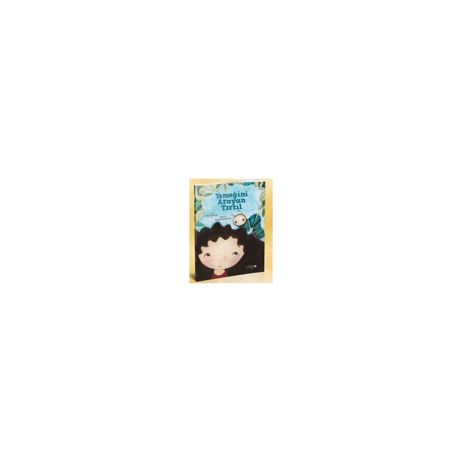 Product Image: Yemegini Arayan Tirtil