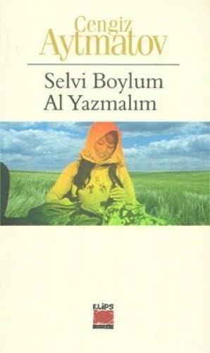 Selvi Boylum Al Yazmalim Historical Fiction