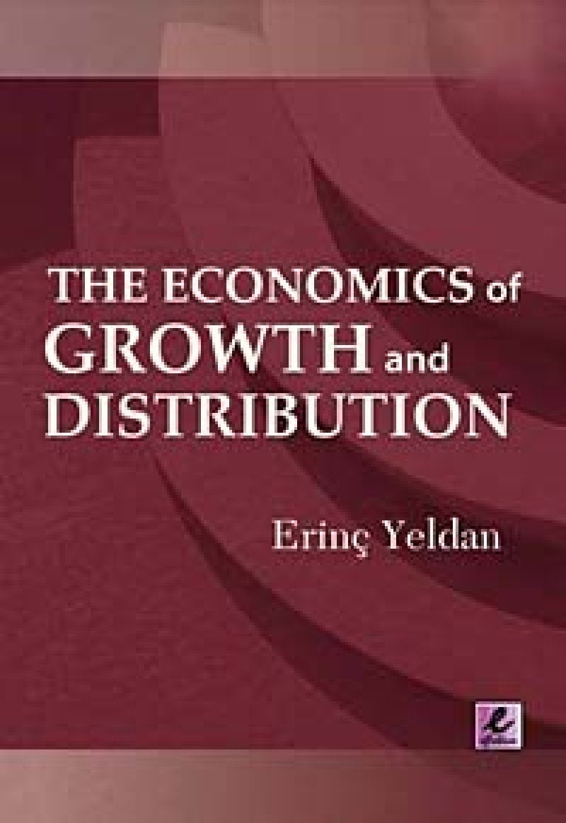 THE ECONOMICS OF GROWTH ANS DISTRIBUTION Business, Finance & Career