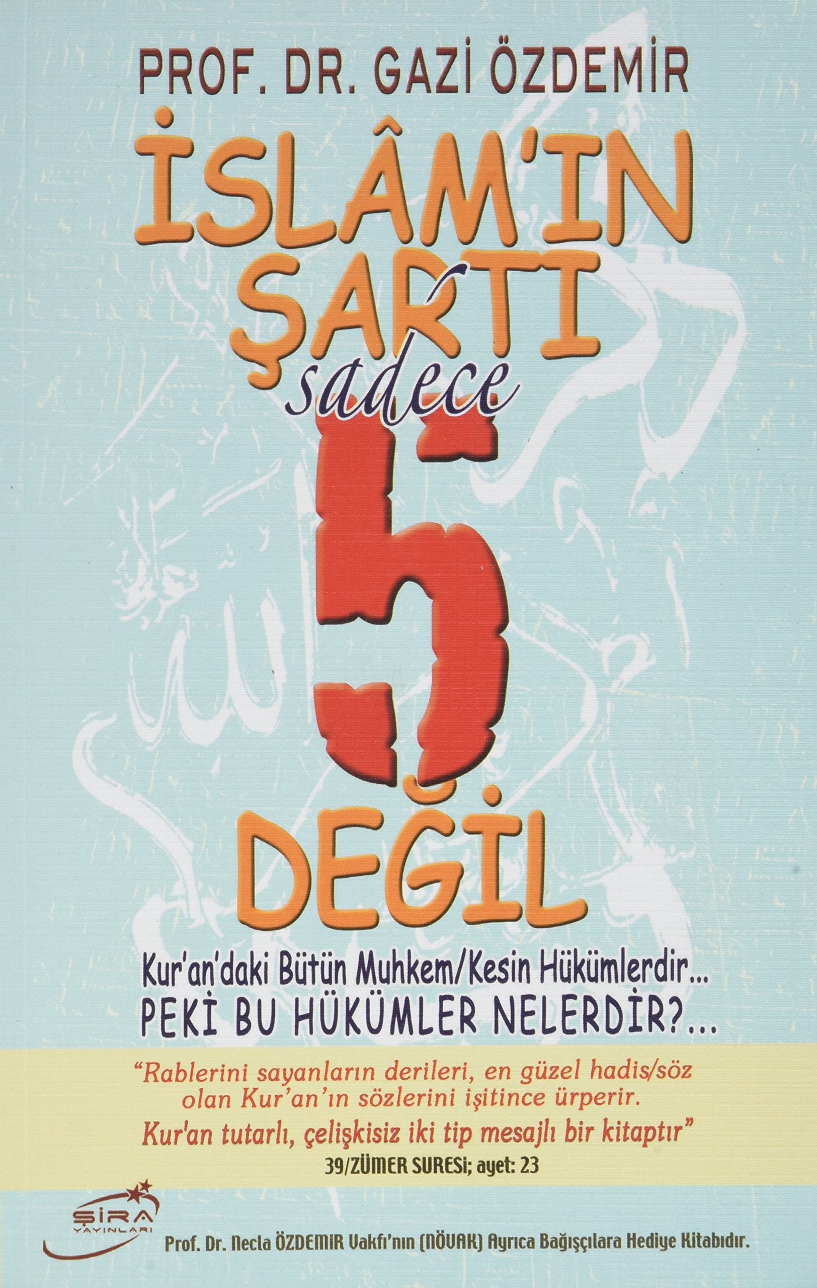 Islamin Sarti Sadece 5 Degil Social Sciences