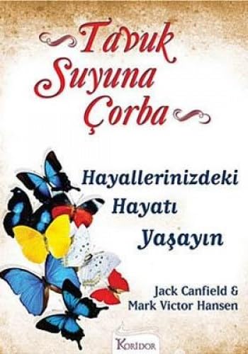 Tavuk Suyuna Corba Hayallerinizdeki Hayati Yasayin Lifestyle