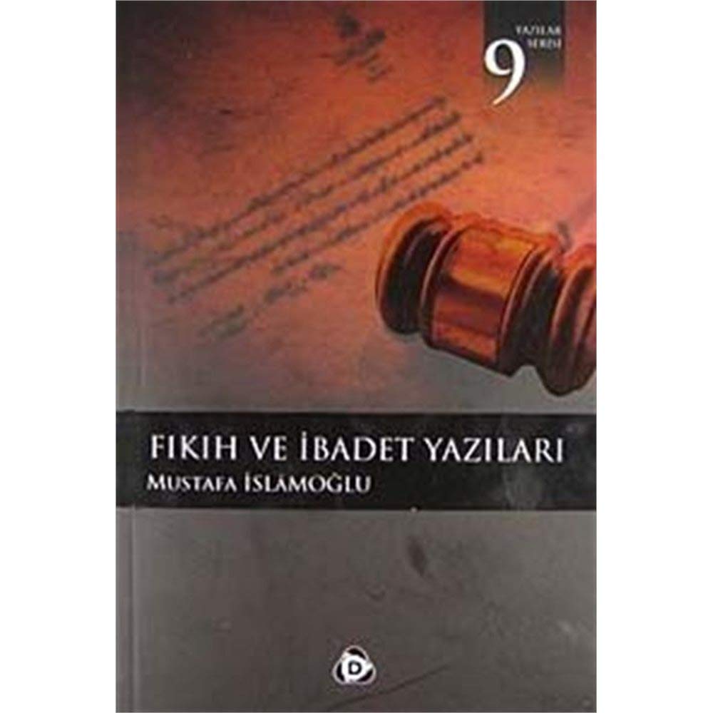 Fıkıh ve İbadet Yazıları: Yazılar Serisi 9 book