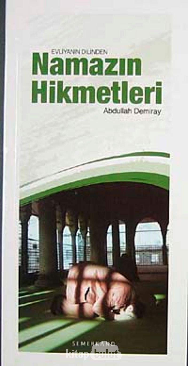 Evliyanin Dilinden Namazin Hikmetleri Books