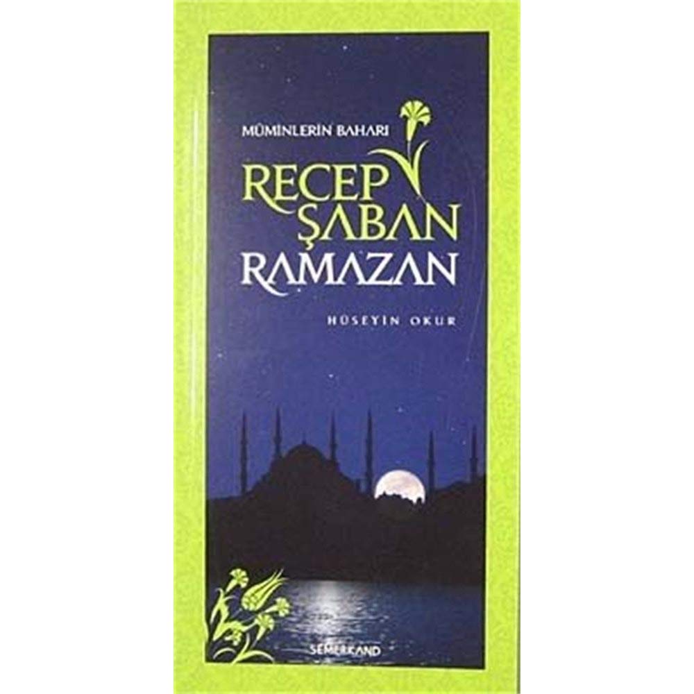 Muminlerin Bahari Recep saban Ramazan book