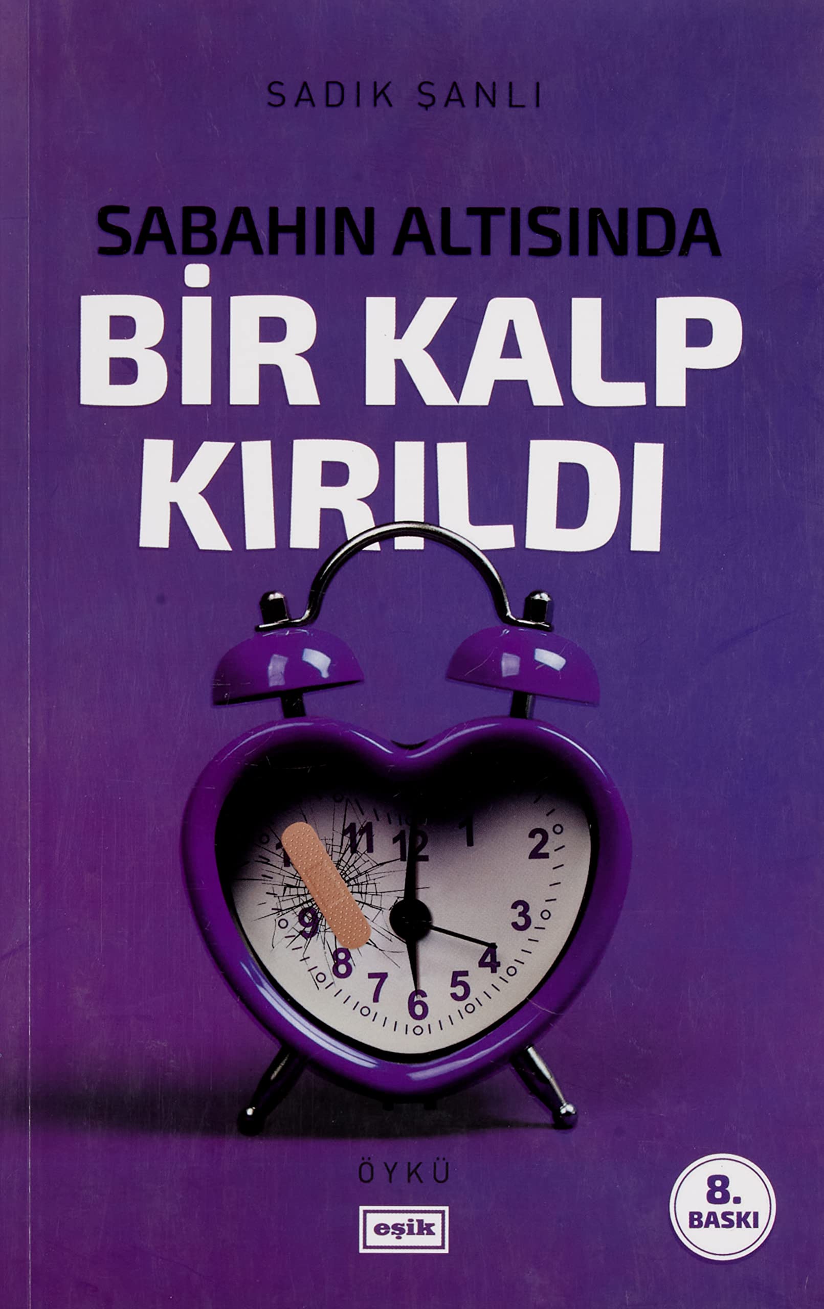 Sabahın Altısında Bir Kalp Kırıldı Books