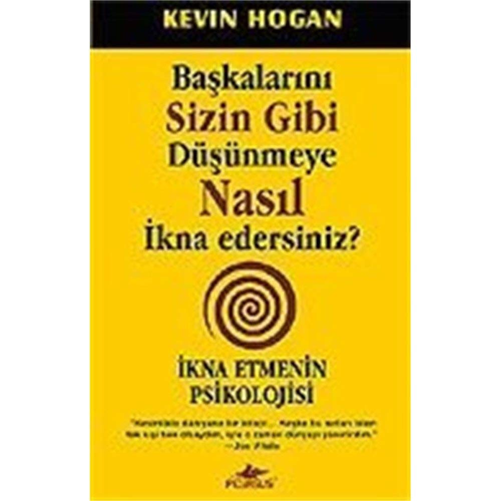 Baskalarini Sizin Gibi Düsünmeye Nasil Ikna Edersiniz? Books