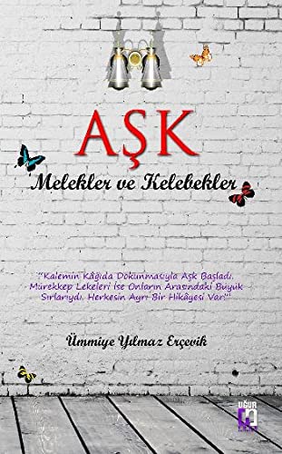 Ask Melekler ve Kelebekler book