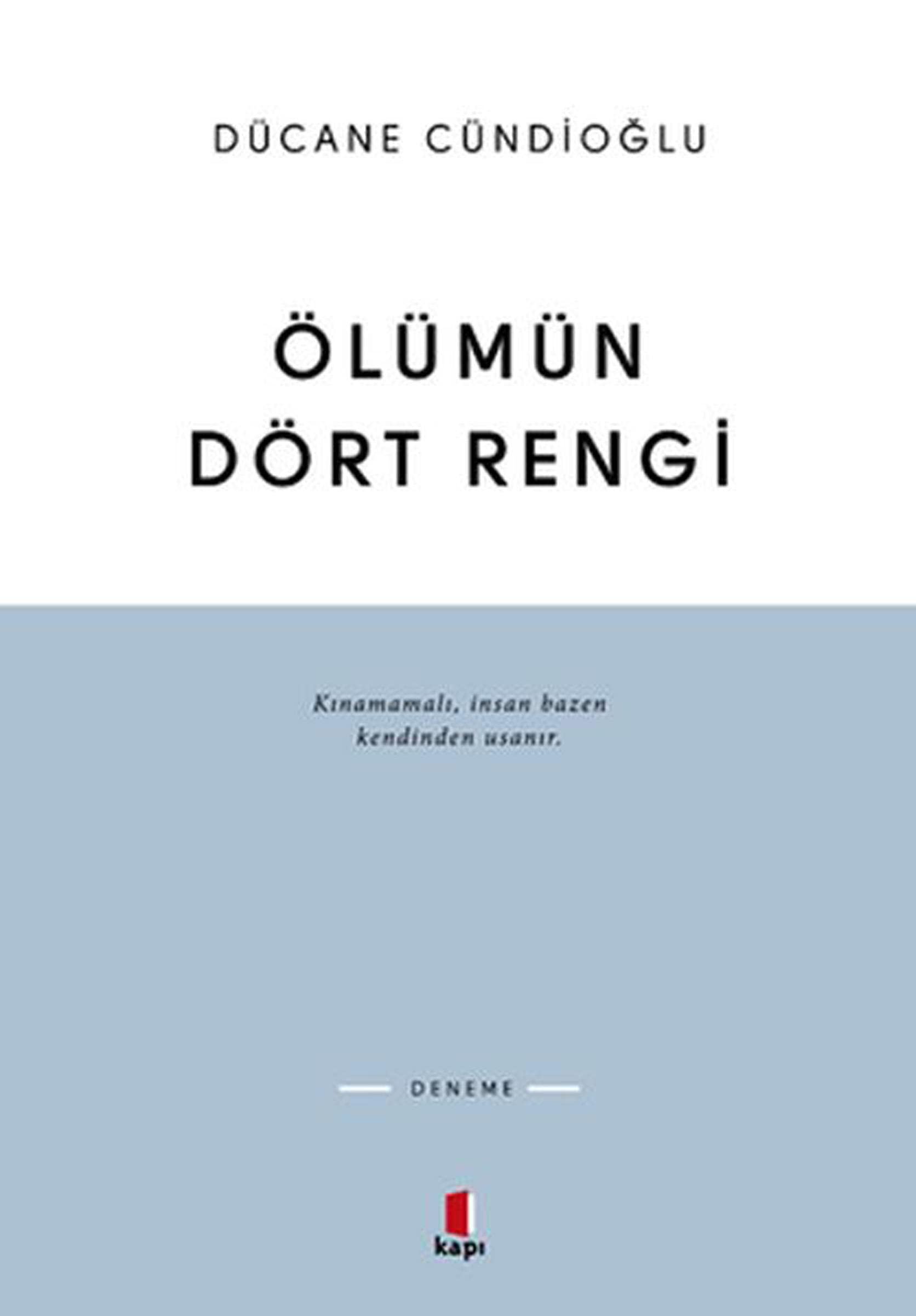 Ölümün Dört Rengi Vardir book