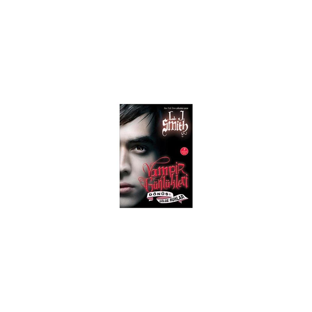 Vampir Günlükleri - Dönüs Gölge Ruhlar book