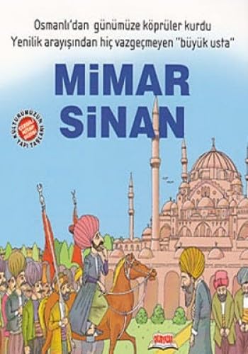 MİMAR SİNAN KÜLTÜRÜMÜZÜN YAPI TAŞLARI Books
