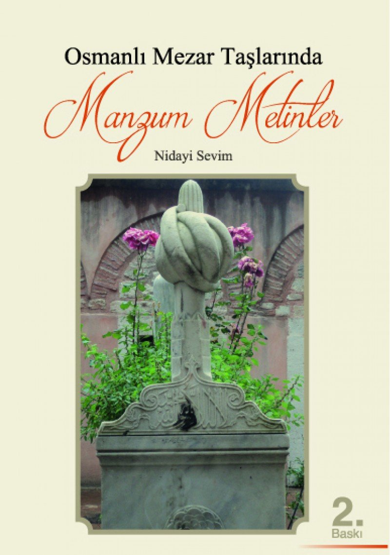 Osmanlı Mezar Taşlarında Manzum Metinler Politics & History