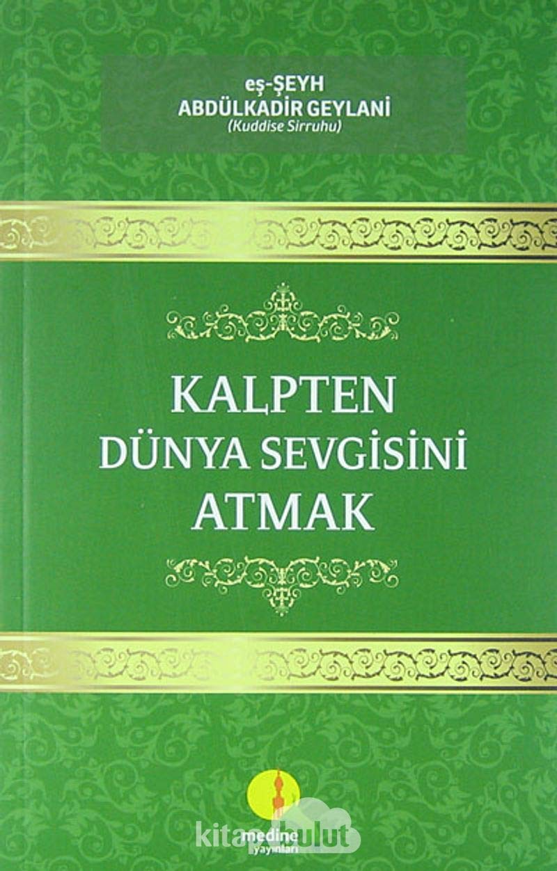 Kalpten Dünya Sevgisini Atmak book