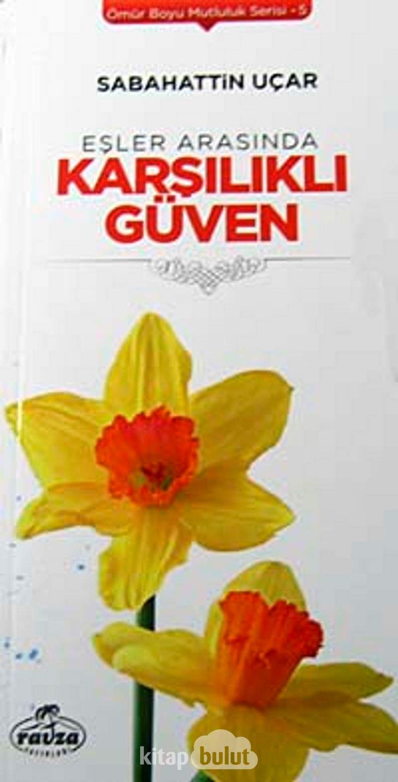 Esler Arasinda Karsilikli Güven book