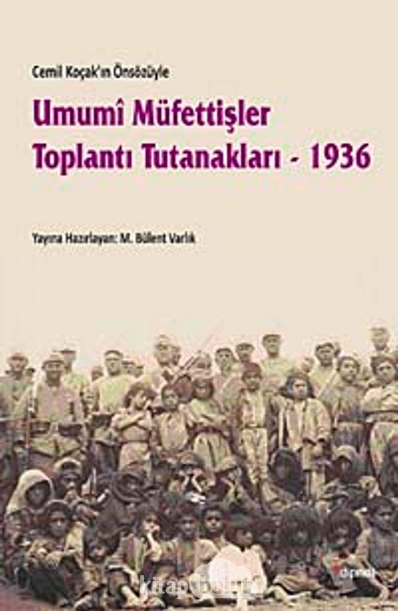 Umumi Müfettisler Toplanti Tutanaklari - 1936 Study Guides