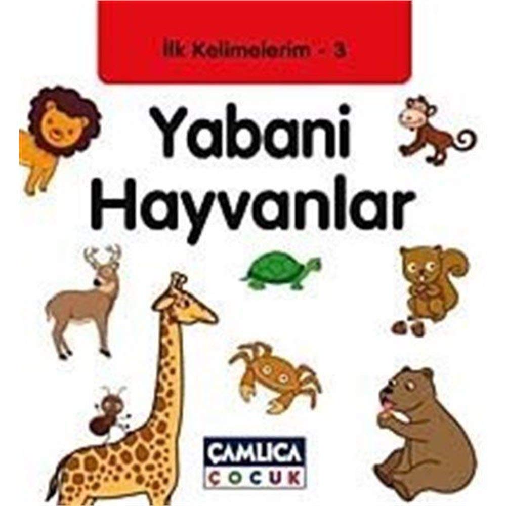 Ilk Kelimelerim 3 Yabani Hayvanlar (Türkisch) Taschenbuch – 2011 Contemporary literature