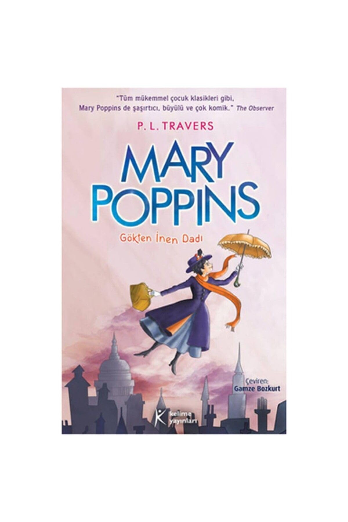 MARY POPPINS GÖKTEN İNEN DADI Contemporary literature