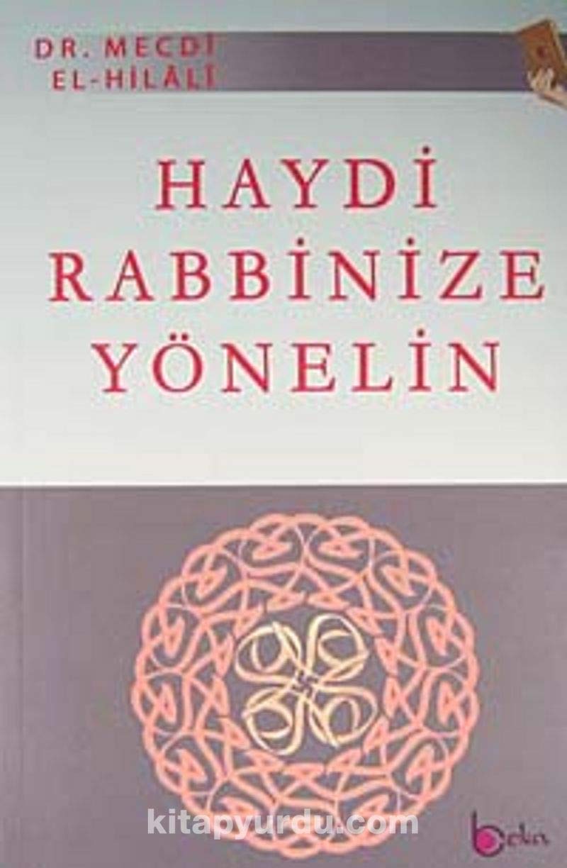 Haydi Rabbinize Yönelin book