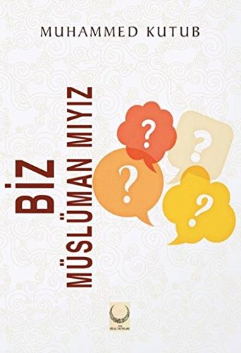 Biz Musluman Miyiz? book