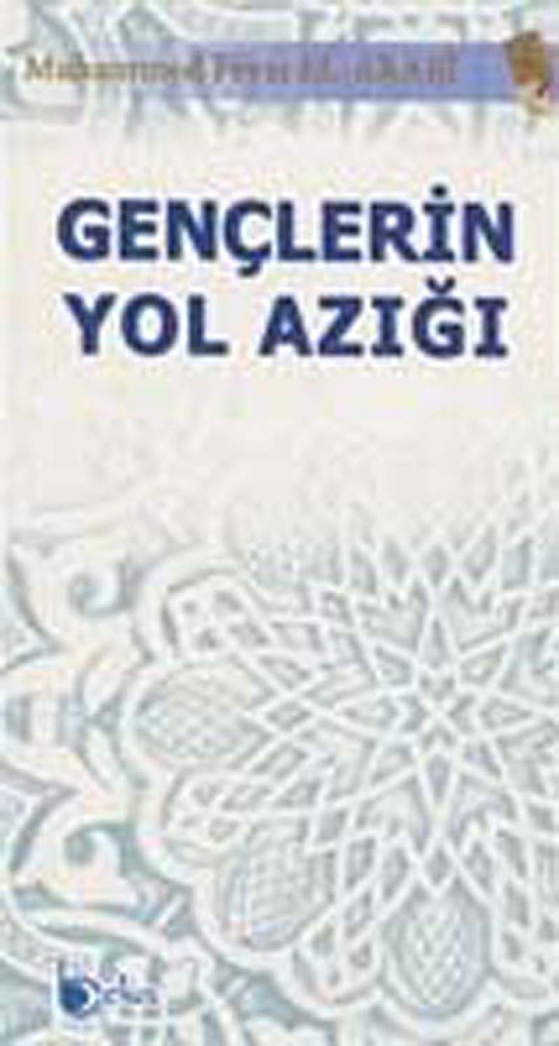 Gençlerin Yol Az??? Muhammed Fevzi El-Arabi and M. Fatih Yar Books
