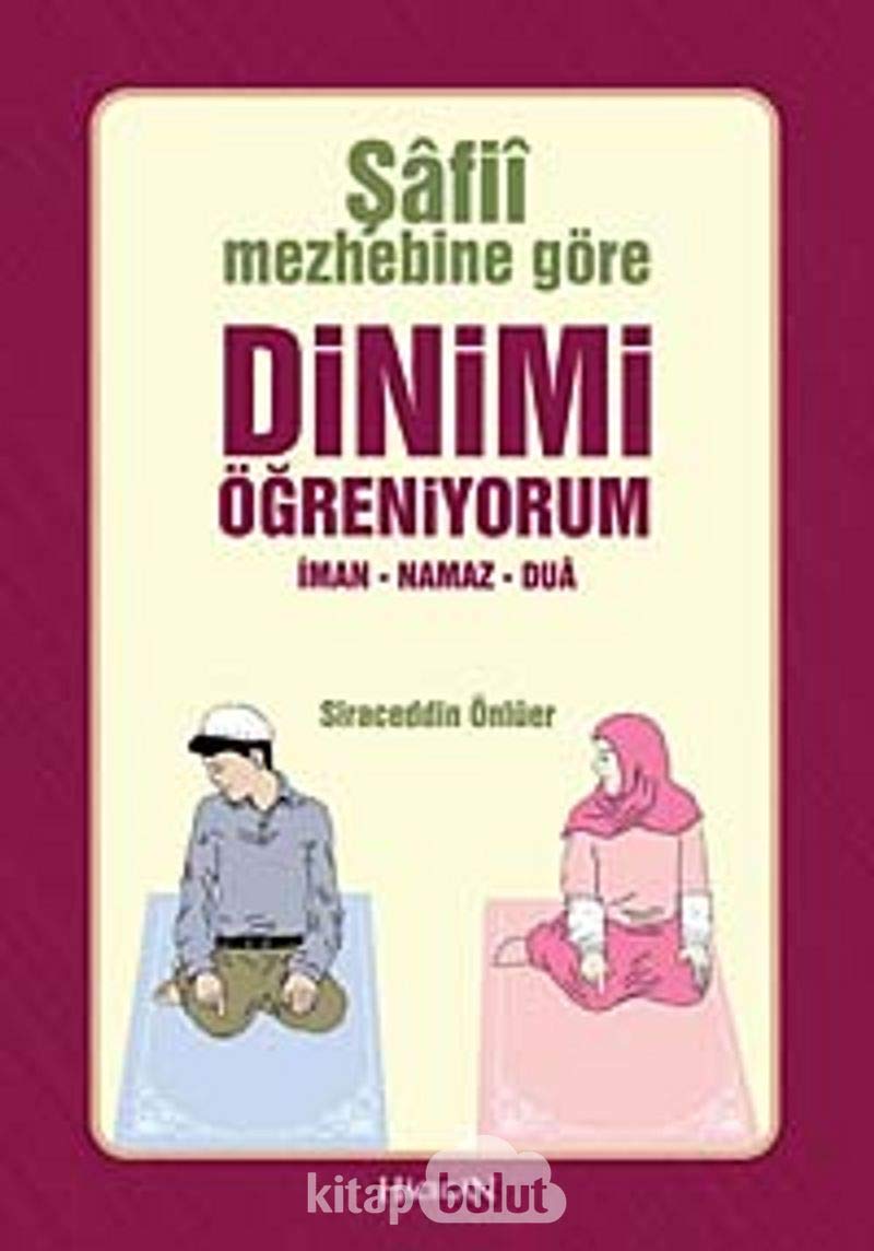 Safii Mezhebine Göre Dinimi Ögreniyorum Books
