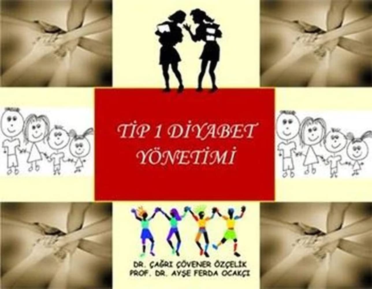 Tip 1 Diyabet Yönetimi book