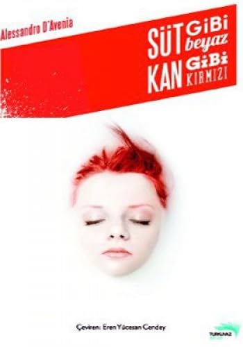 SÜT GİBİ BEYAZ KAN GİBİ KIRMIZI Historical Fiction