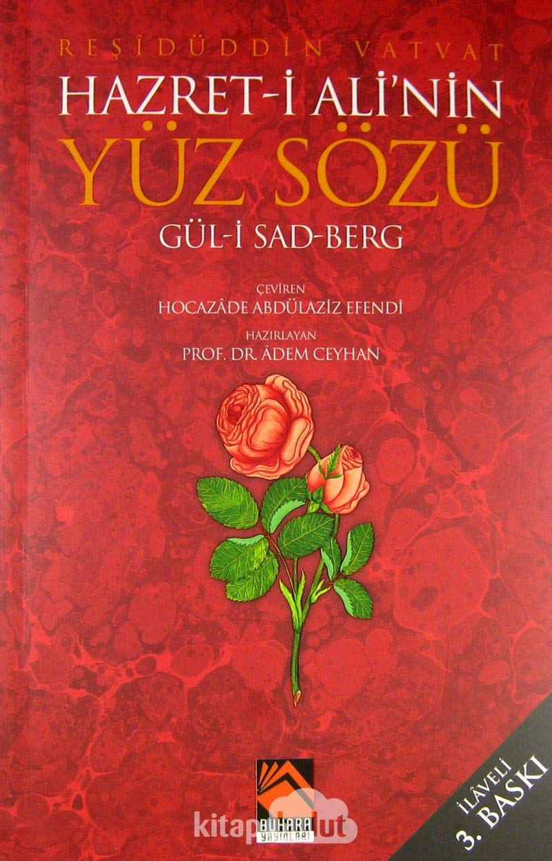 Hz. Alinin Yüz Sözü: Gül- i Sad Berg Books