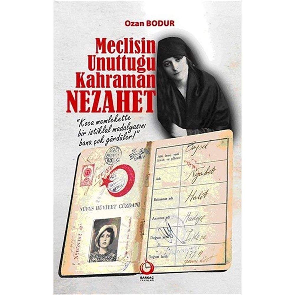 Meclisin Unuttugu Kahraman Nezahet Historical Fiction