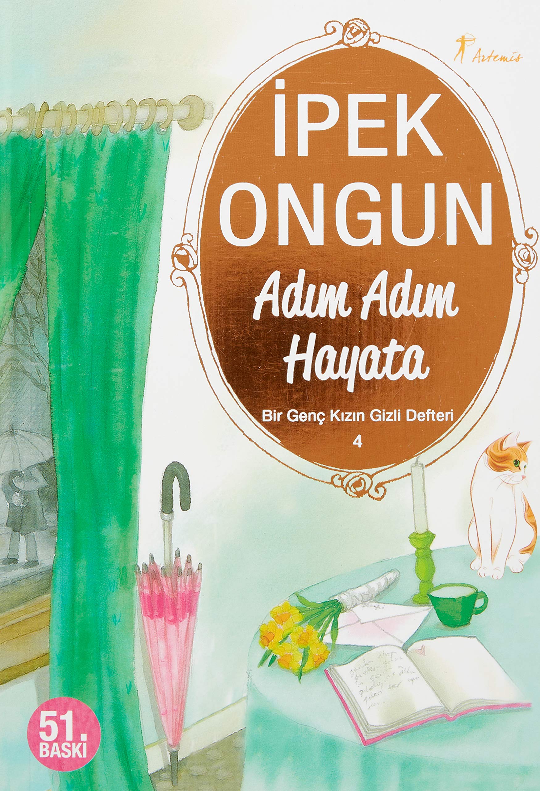 Adim Adim Hayata: Bir Genc Kizin Gizli Defteri 4: Bir Genç Kızın Gizli Defteri 4 Contemporary literature