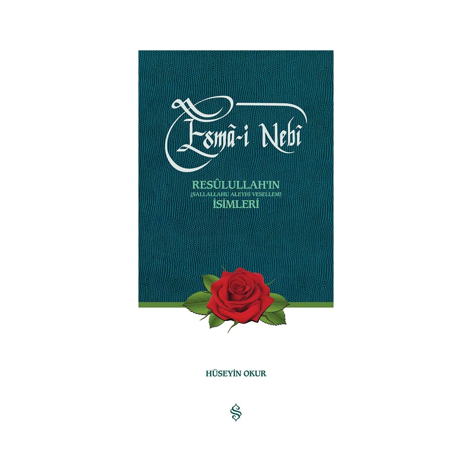 Esma-i Nebi (Resulullah'in sav isimleri) (Türkisch - Türkce) Books
