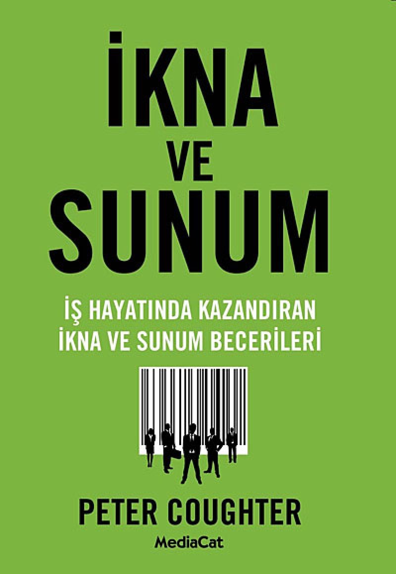 İkna ve Sunum: İş Hayatında Kazandıran İkna Ve Sunum Becerileri Learning & Reference