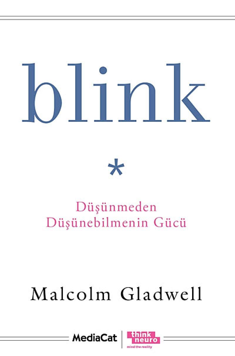 Blink: Düsünmeden Düsünebilmenin Gücü Psychology