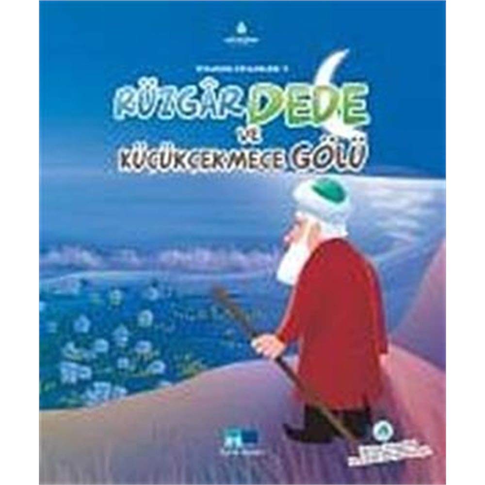 Rüzgar Dede ve Kücükcekmece Gölü : Istanbul Efsaneleri 3 Books