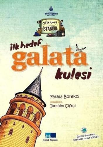 İlk Hedef Galata Kulesi: Geze Toza İstanbul 1 Contemporary literature