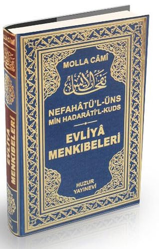 Evliya Menkıbeleri - Nefahat'ül Üns Min Hadarat'il Kuds Religion & Esotericism