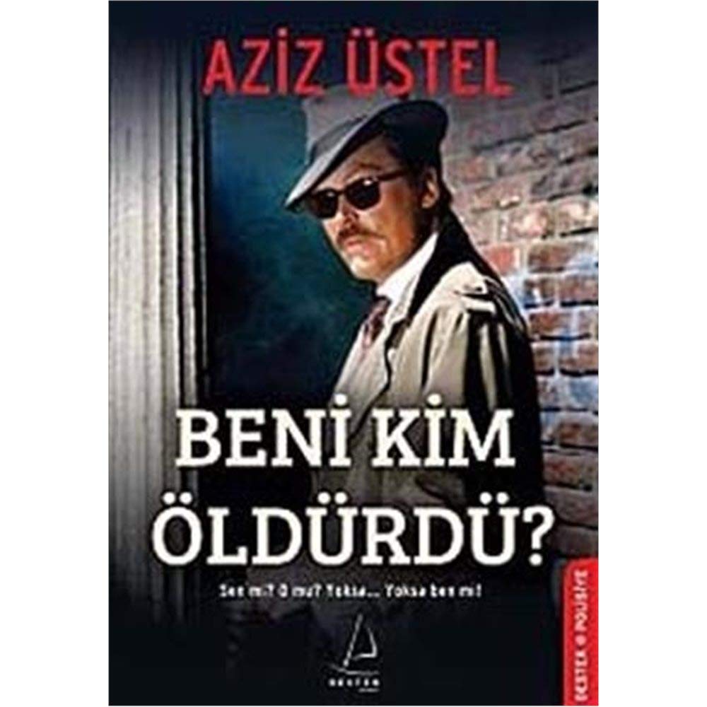 Beni Kim Öldürdü: Sen mi O mu Yoksa... Yoksa Ben mi Contemporary literature