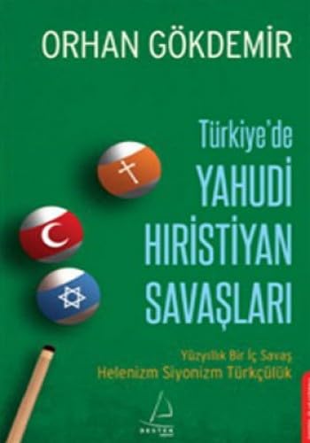 TÜRKİYEDE YAHUDİ HIRİSTİYAN SAVAŞLARI Politics & History