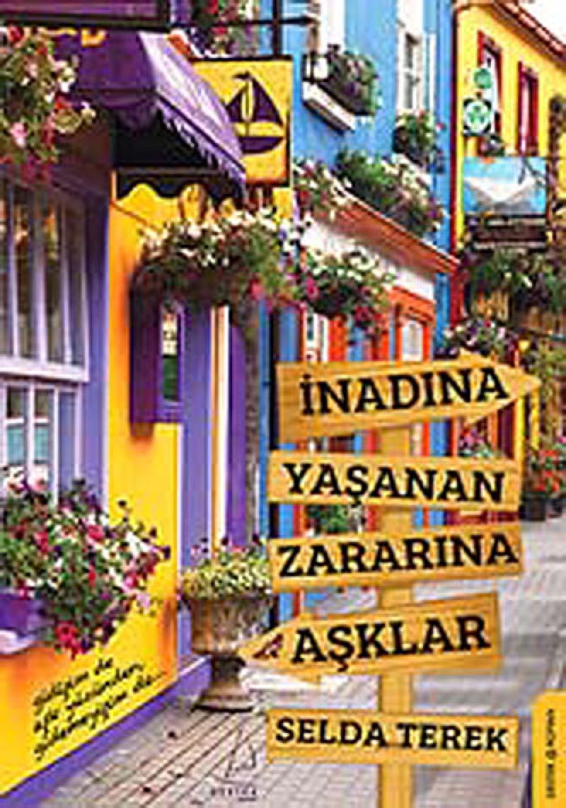 Inadina Yasanan Zararina Asklar Historical Fiction