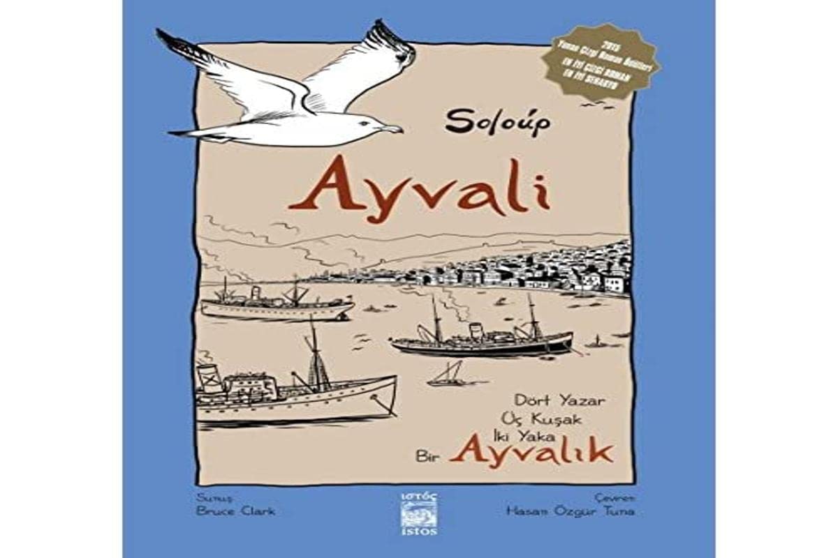Ayvali - Ayvalik: Dört Yazar, Üc Kusak, Iki Yaka Grafik Roman Books