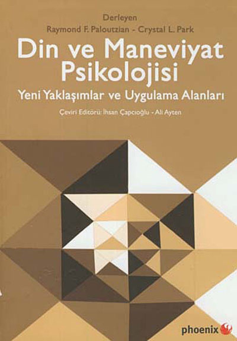 Din ve Maneviyat Psikolojisi: Yeni Yaklaşımlar ve Uygulama Alanları Religion & Esotericism