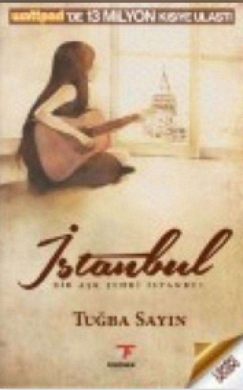 Istanbul: Bir Ask Sehri Istanbul: Bir Aşk Şehri İstanbul Historical Fiction
