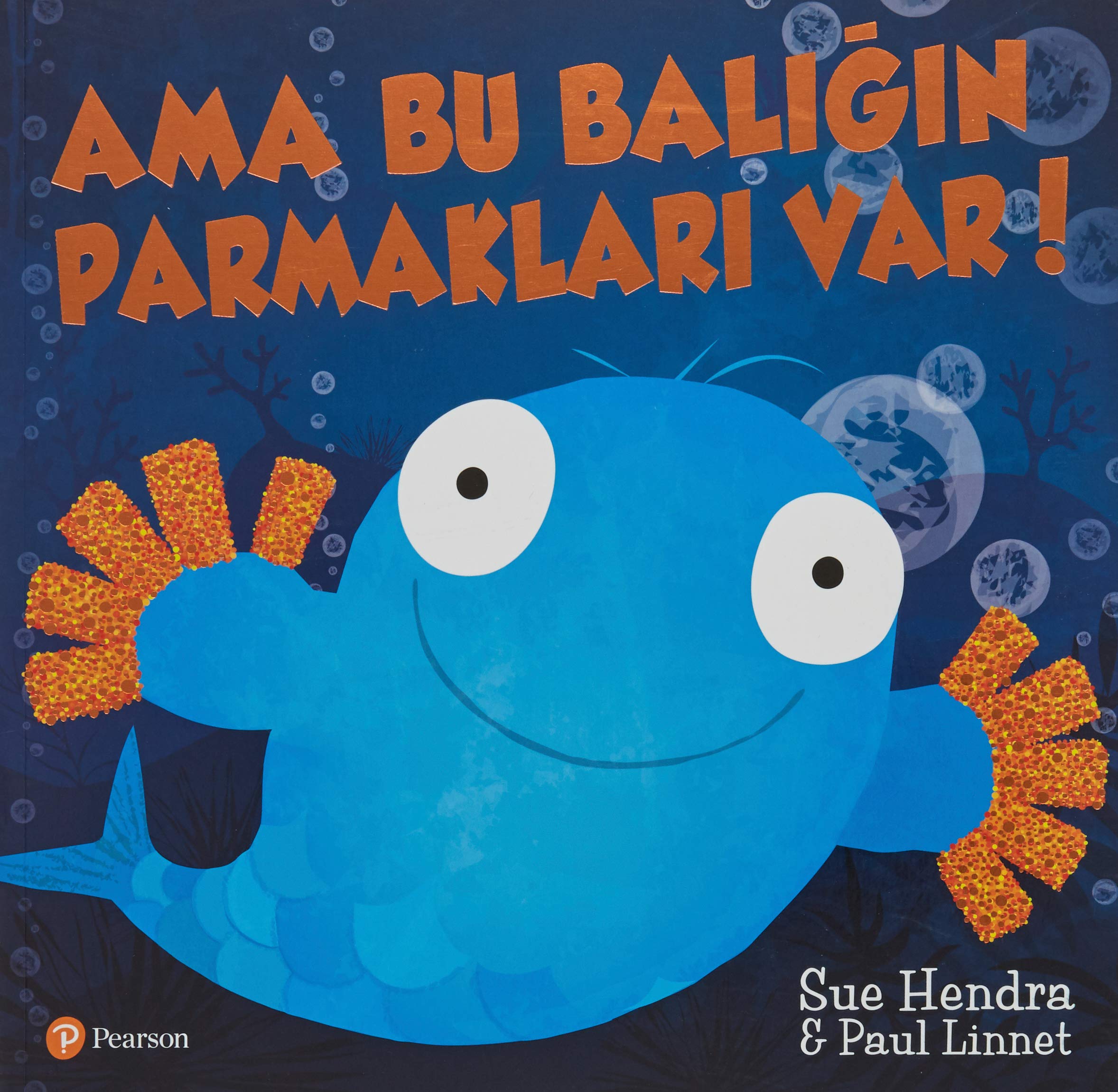 Ama Bu Balığın Parmakları Var! book