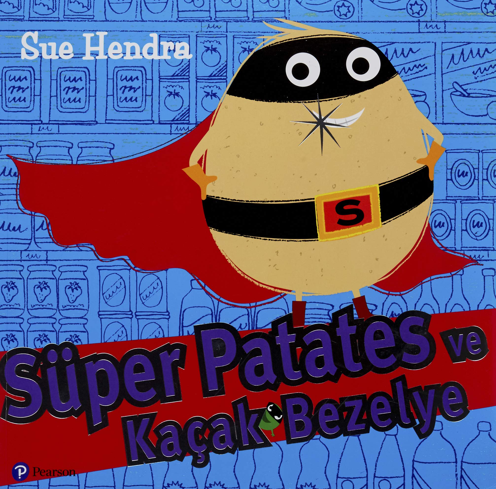 Süper Patates Ve Kacak Bezelye book