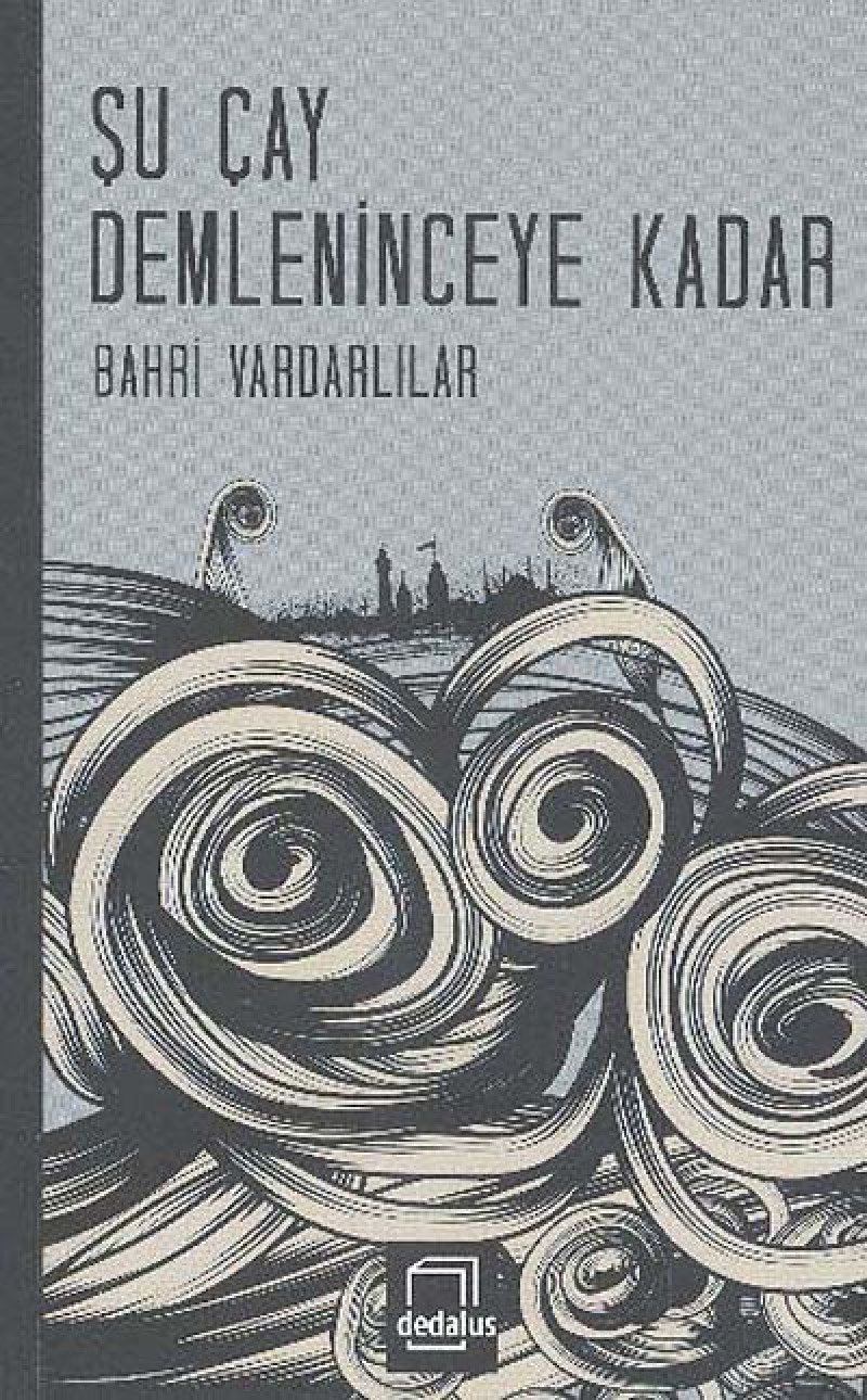 Şu Çay Demleninceye Kadar Historical Fiction