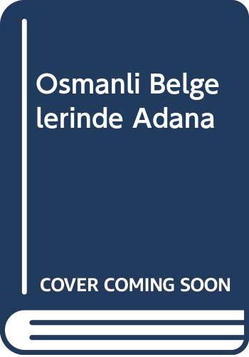 Osmanli Belgelerinde Adana Books