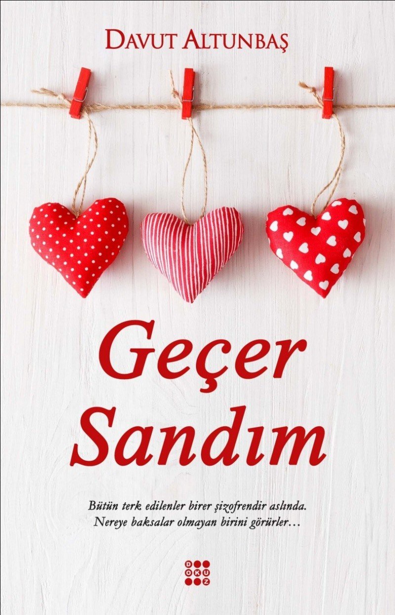 Geçer Sandım: Bütün terk edilenler birer şizofrendir aslında. Nereye baksalar olmayan birini görürler... book