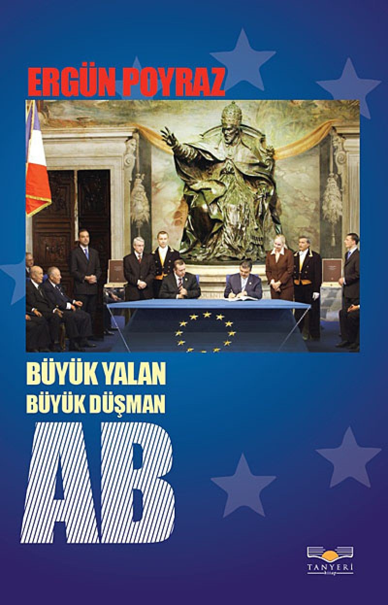 Büyük Yalan Büyük Düşman AB Politics & History