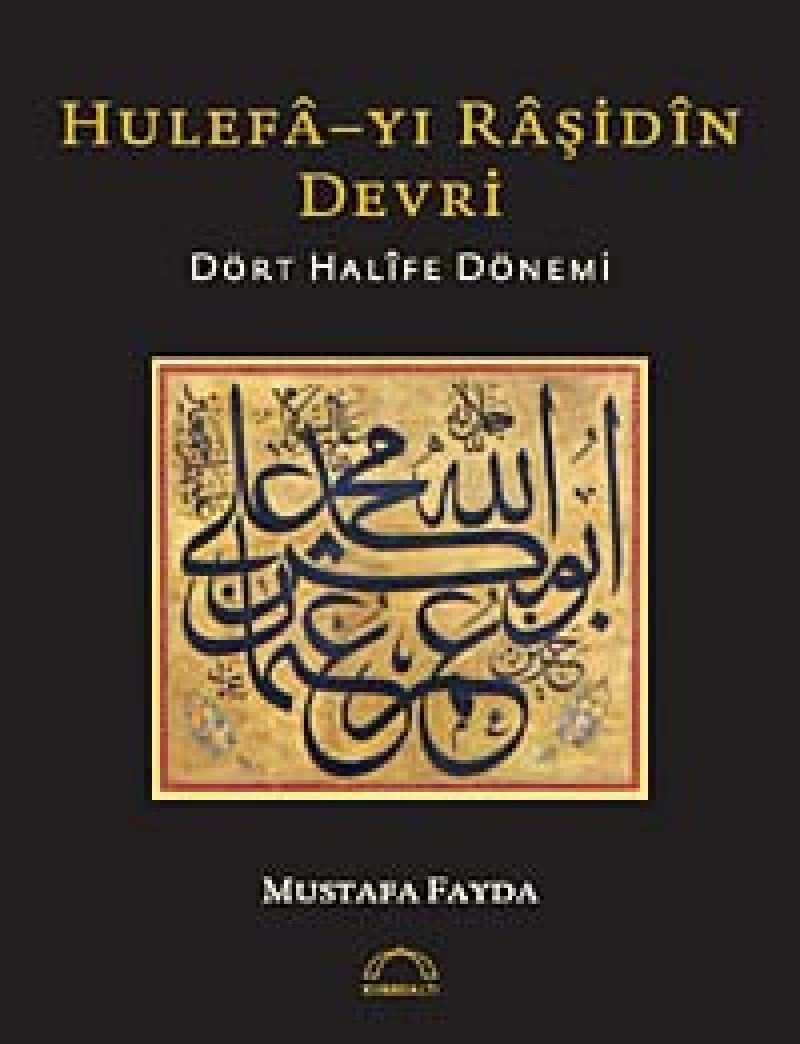 Product Image: Hulefa-yı Raşidin Devri: Dört Halife Dönemi