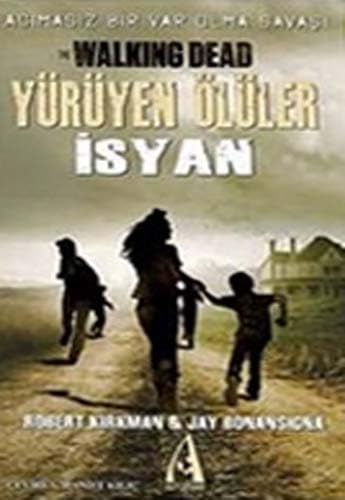 Yürüyen Ölüler - Isyan Historical Fiction