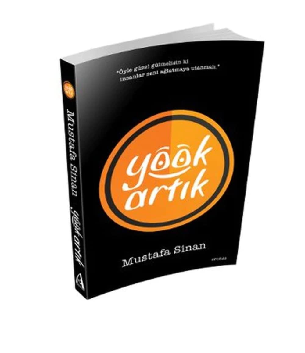 Yook Artik: Öyle Güzel Gülmelisin ki Insanlar Seni Aglatmaya Utanmali Lifestyle